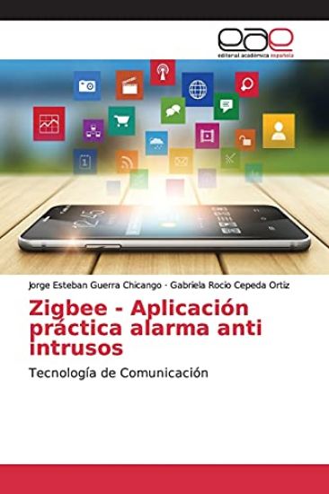 Zigbee - Aplicación práctica alarma anti intrusos