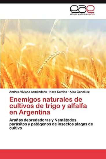 Enemigos Naturales de Cultivos de Trigo y Alfalfa En Argentina