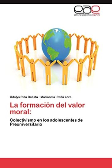 La Formacion del Valor Moral
