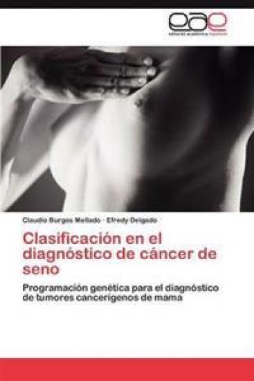 Clasificacion En El Diagnostico de Cancer de Seno