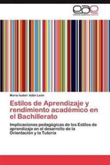 Estilos de Aprendizaje y Rendimiento Academico En El Bachillerato