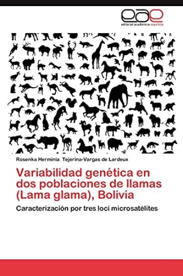 Variabilidad Genetica En DOS Poblaciones de Llamas (Lama Glama), Bolivia