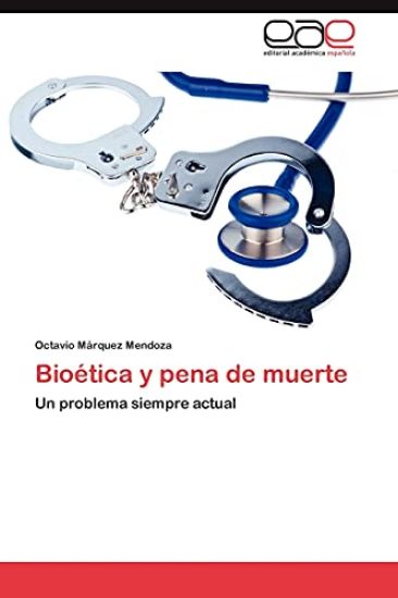 Bioetica y Pena de Muerte