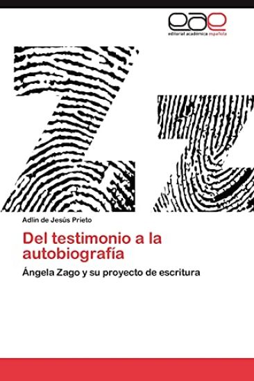 del Testimonio a la Autobiografia