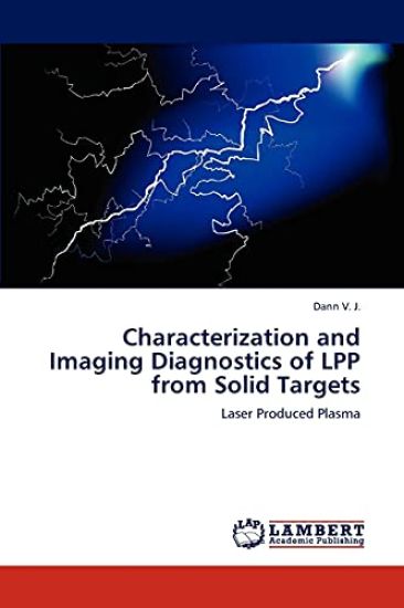 Characterization and Imaging Diagnostics of LPP from Solid Targets