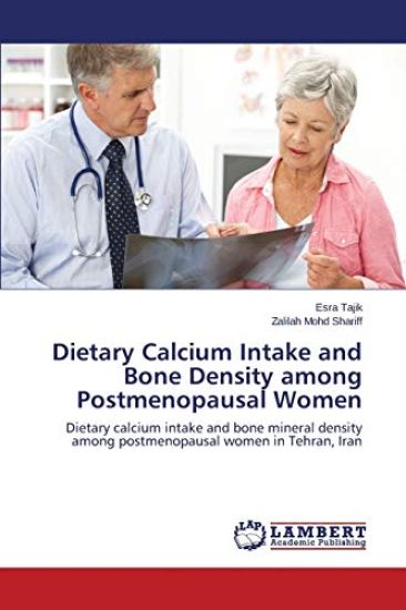Dietary Calcium Intake and Bone Density among Postmenopausal Women