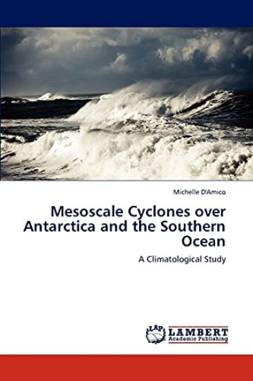 Mesoscale Cyclones over Antarctica and the Southern Ocean