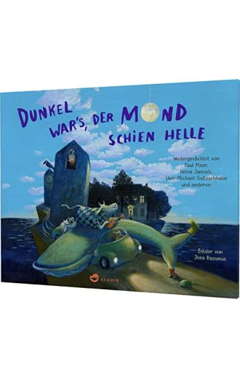 Dunkel war's, der Mond schien helle
