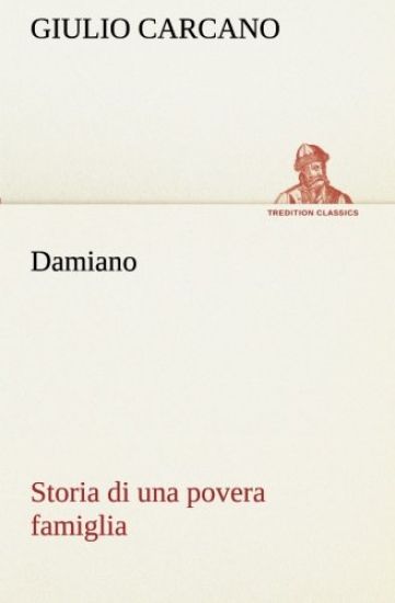 Damiano Storia di una povera famiglia