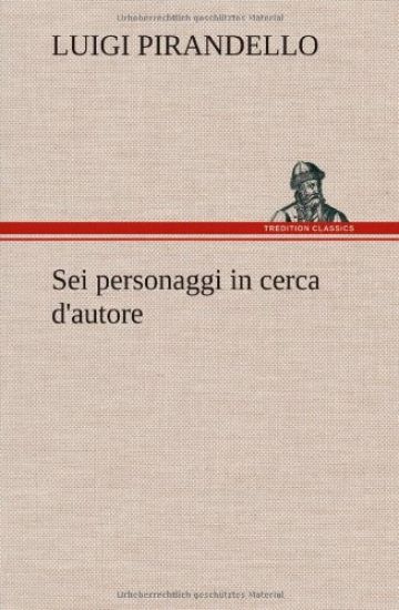 Sei personaggi in cerca d'autore