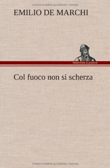 Col fuoco non si scherza