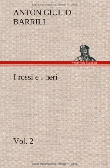 I rossi e i neri, vol. 2