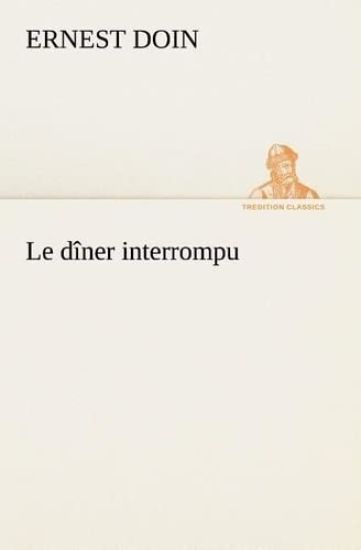 Le dîner interrompu