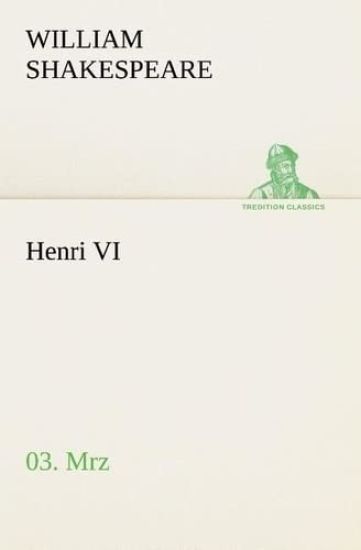 Henri VI (3/3)