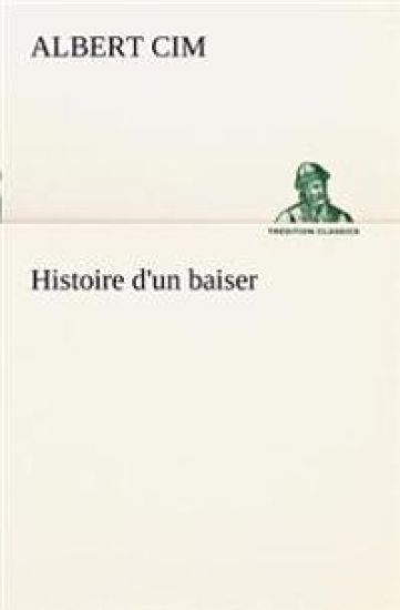 Histoire d'un baiser