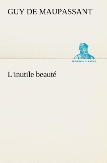 L'inutile beauté