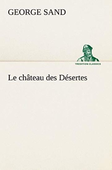 Le château des Désertes