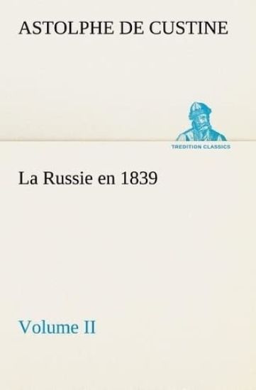 La Russie en 1839, Volume II