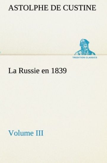 La Russie en 1839, Volume III