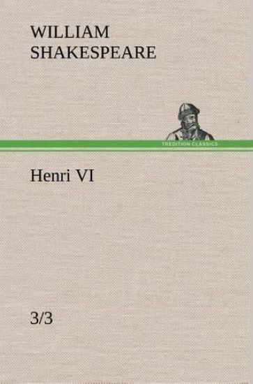 Henri VI (3/3)