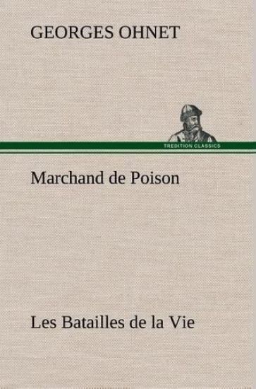 Marchand de Poison Les Batailles de la Vie