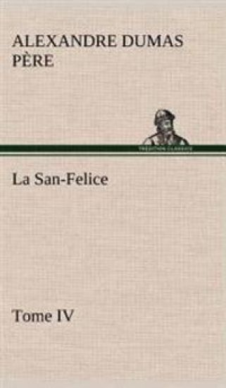 La San-Felice, Tome IV