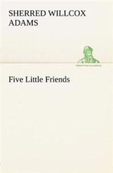 Five Little Friends