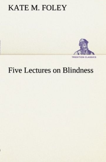 Five Lectures on Blindness