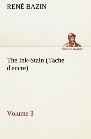 The Ink-Stain (Tache d'encre) - Volume 3