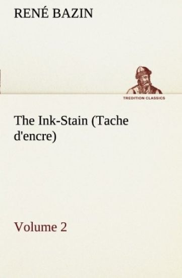 The Ink-Stain (Tache d'encre) - Volume 2