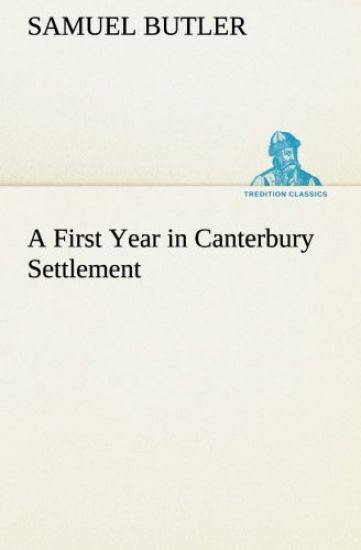 A First Year in Canterbury Settlement