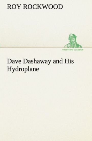 Dave Dashaway and His Hydroplane