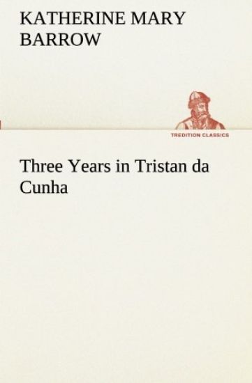 Three Years in Tristan da Cunha