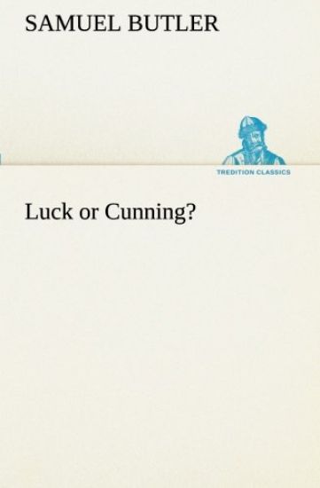 Luck or Cunning?