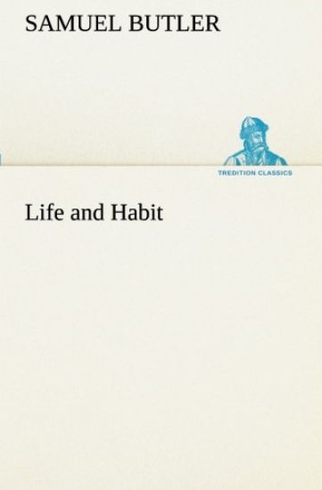 Life and Habit