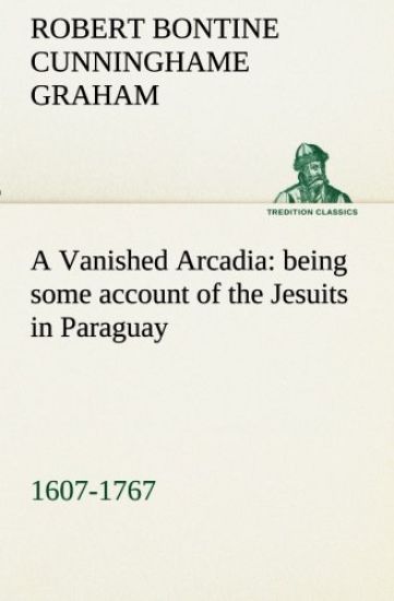 A Vanished Arcadia