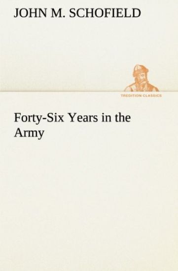 Forty-Six Years in the Army