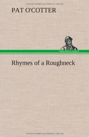 Rhymes of a Roughneck