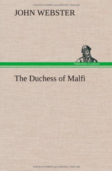 The Duchess of Malfi