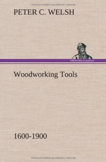 Woodworking Tools 1600-1900