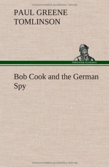 Bob Cook and the German Spy