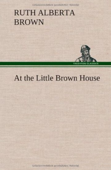At the Little Brown House
