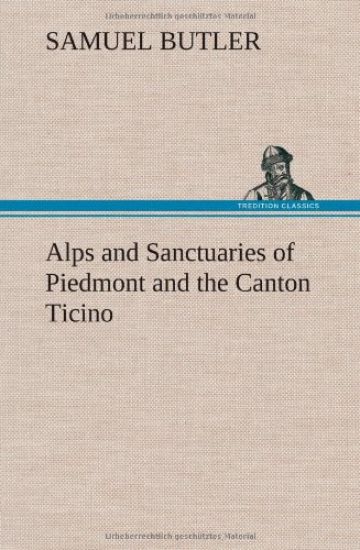 Alps and Sanctuaries of Piedmont and the Canton Ticino