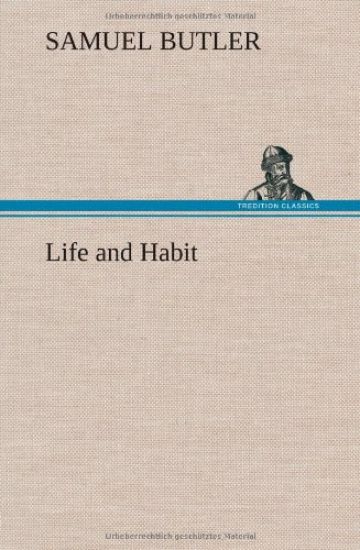 Life and Habit