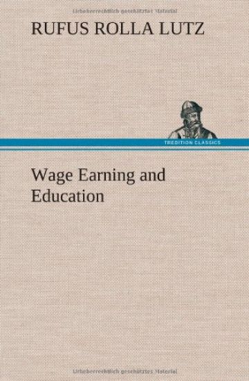 Wage Earning and Education