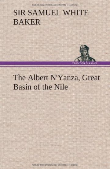 The Albert N'Yanza, Great Basin of the Nile