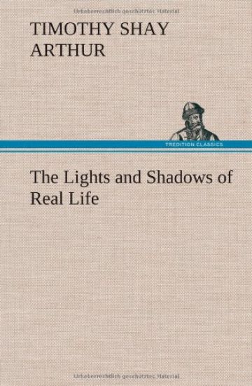 The Lights and Shadows of Real Life