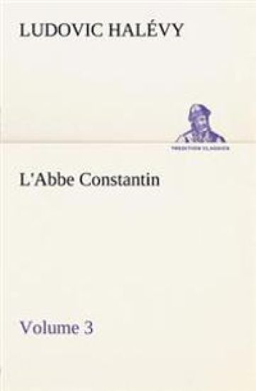 L'Abbe Constantin - Volume 3