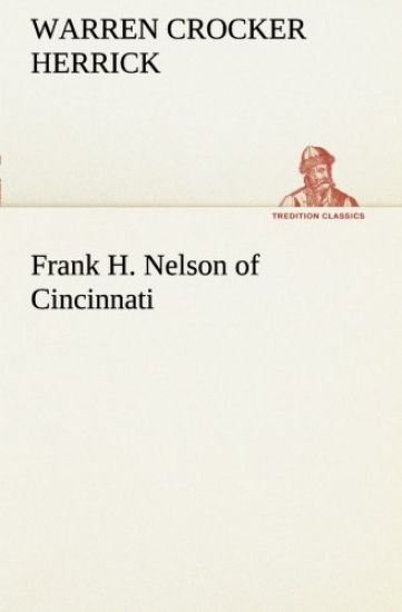 Frank H. Nelson of Cincinnati