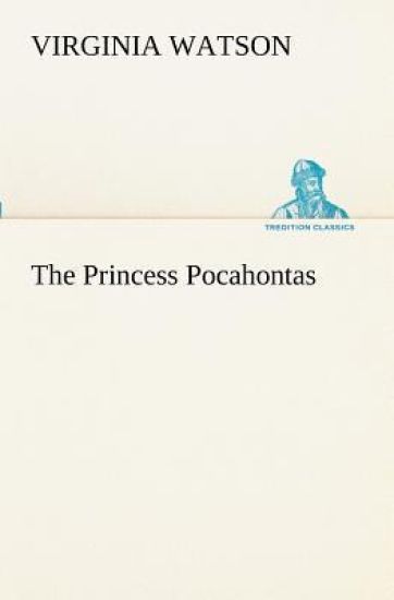 The Princess Pocahontas